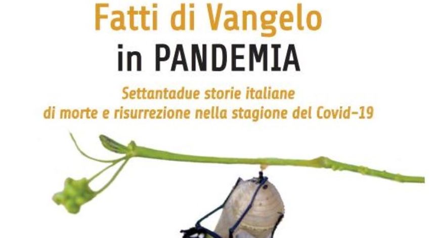 DOMENICA 6 MARZO 2022 Presentazione del libro ”Fatti di Vangelo in pandemia”